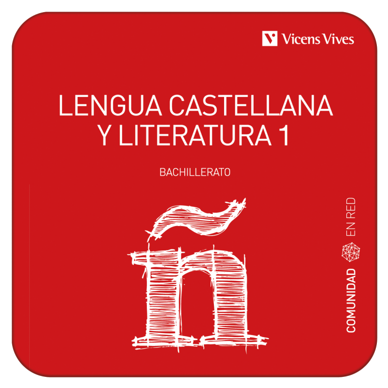 Lengua Castellana Y Literatura 1 Comunidad En Red Edubook Digital