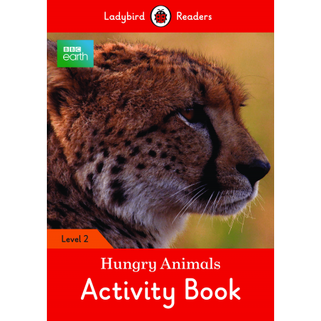 BBC Earth: Hungry Animals. Activity Book (Ladybird)
