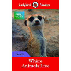 BBC Earth: Where Animals Live (ladybird)