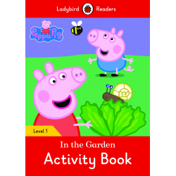 Peppa Pig: In the Garden. Activity Book (Ladybird)