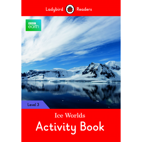 BBC Earth: Ice Worlds. Activity Book (Ladybird)