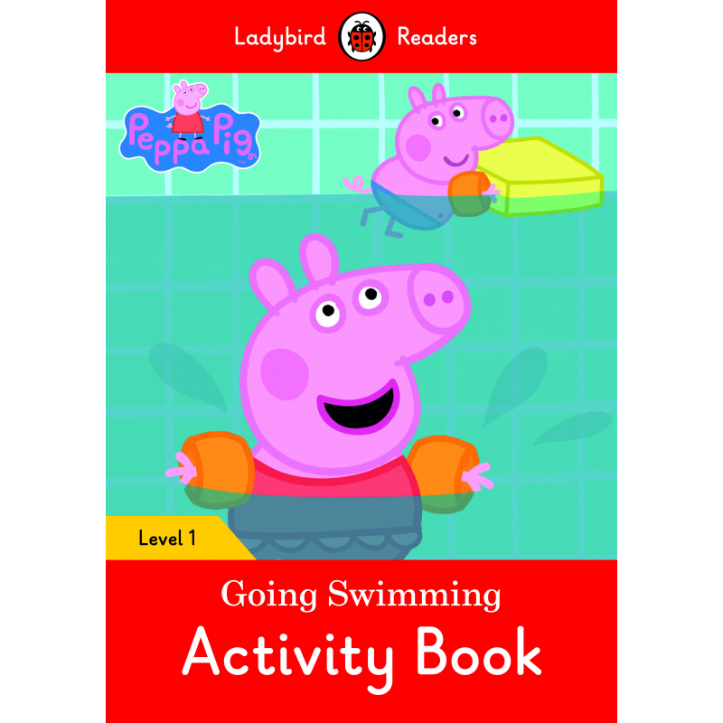 Peppa Pig: Going Swimming. Activity Book (Ladybird)