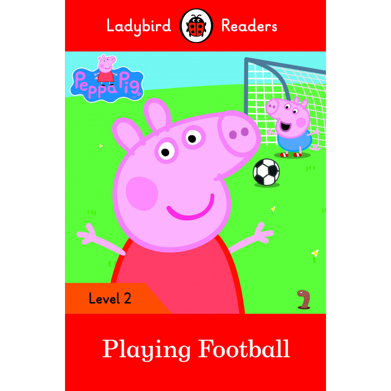 Peppa Pig: Playing Football (Ladybird)