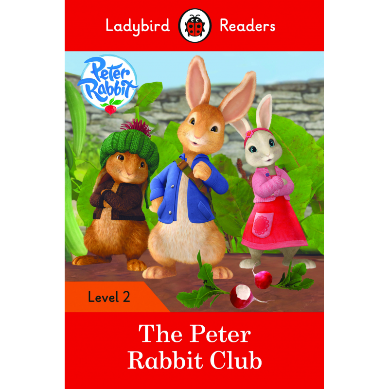 Peter Rabbit: The Peter Rabbit Club (Ladybird)