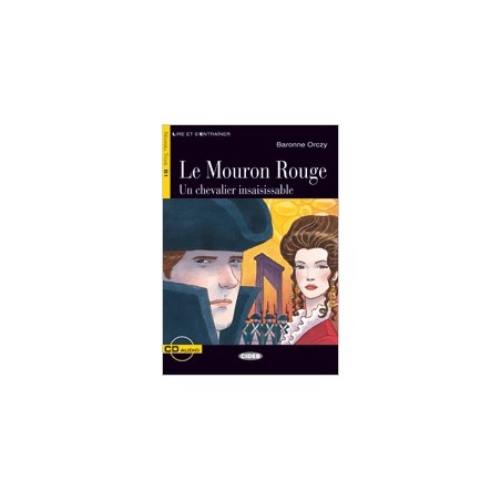 Le Mouron Rouge. Livre + CD