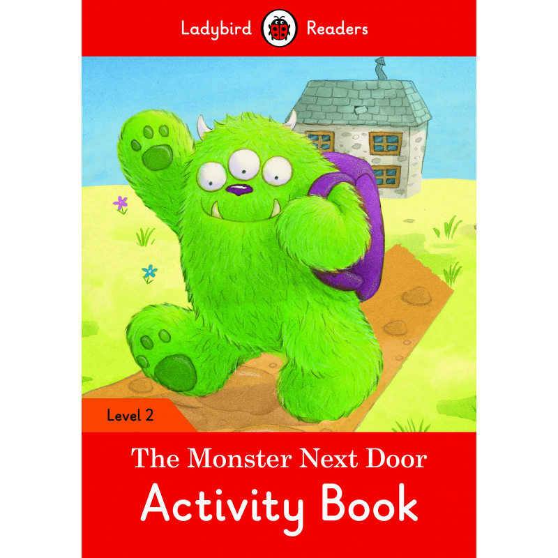The Monster Next Door. Activity Book (Ladybird)