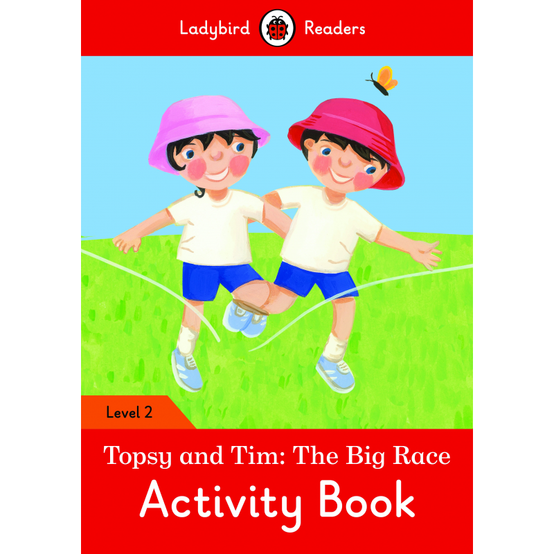 Topsy And Tim The Big Race. Activity Book (Ladybird)