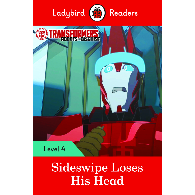 Transformers: Sideswipe Loses His Head (Ladybird)