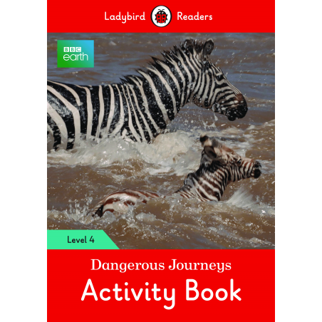 BBC Earth: Dangerous Journeys. Activity Book (Ladybird)