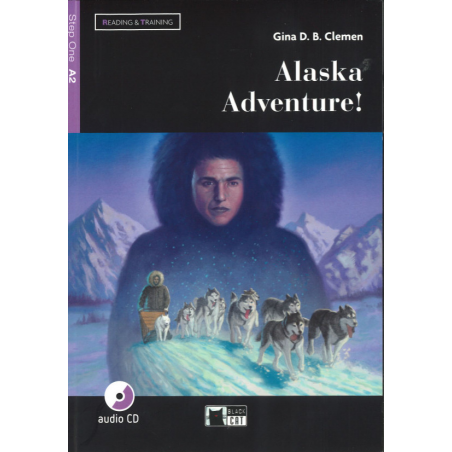 Alaska Adventure!. Book + CD