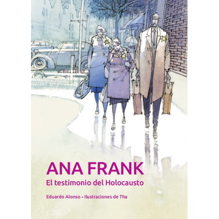Ana Frank. El testimonio del Holocausto