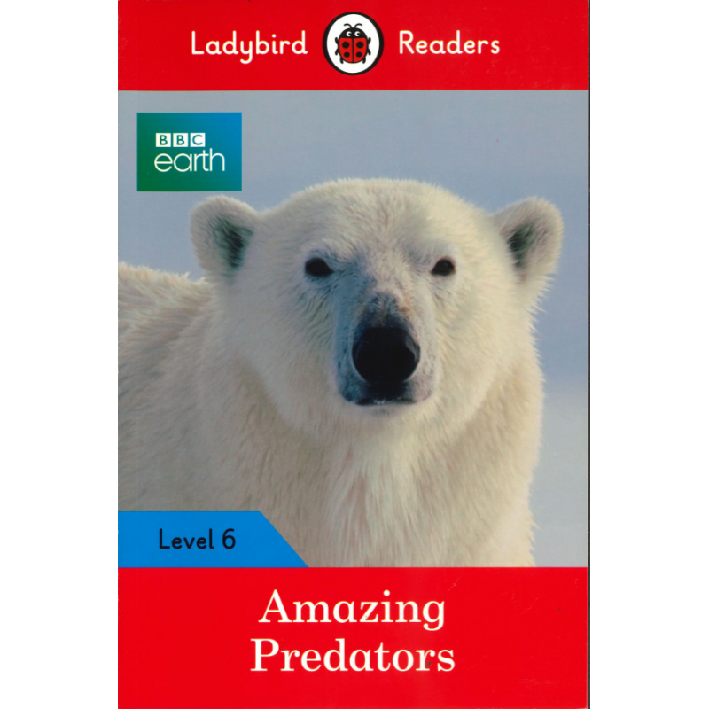 BBC Earth: Amazing Predators (Ladybird)