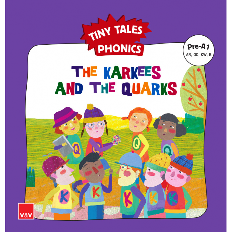 THE KARKEES AND THE QUARKS. Tiny Tales Phonics Pre-A1 (AR,OO,KW,B)
