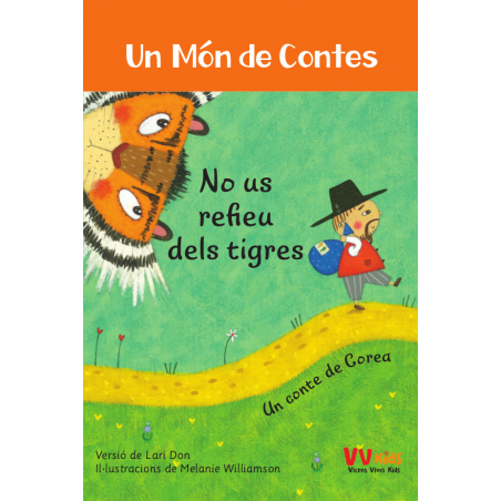 2. No us refieu dels tigres (Un món de contes) (VVKids). Català