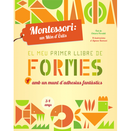 El meu primer llibre de formes. Montessori: un món d'èxits (VVKids). Català