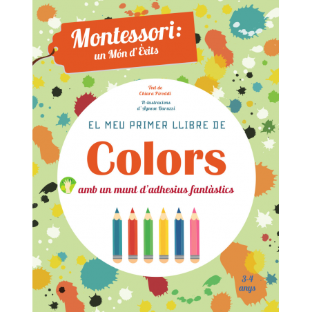 El meu primer llibre de COLORS. Montessori: un Món d'Èxits (VV kids). Català