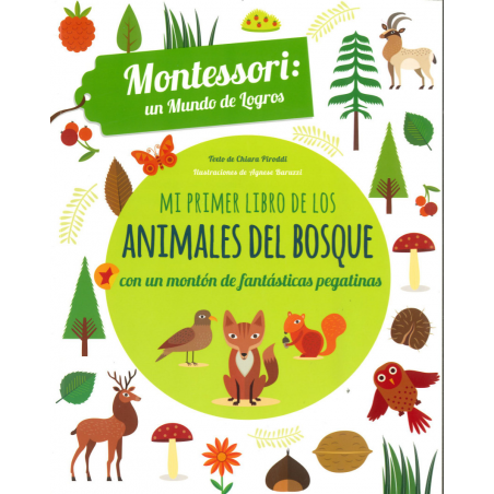 Mi primer libro de animales de bosque. Montessori: un mundo de logros (VVKids)