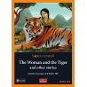 The Woman and the Tiger and other stories. World Stories