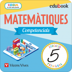 Matemàtiques Competencials 5. Illes Balears. Llibre 1, 2 i 3 (Digital) (P.Zoom)