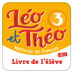 Léo et Théo 3. Livre de l'élève. A2.1 (Digital)