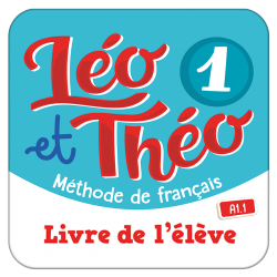 Léo et Théo 1. Livre de l'élève. A1.1 (Digital)