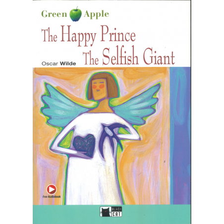 The Happy Prince The Selfish Giant. Book + CD-ROM