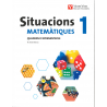 Situacions 1. Matemátiques. Llibre de consulta i quadern d'aprenentatge