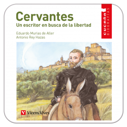 4. Cervantes. Un escritor en busca de la libertad (Digital)