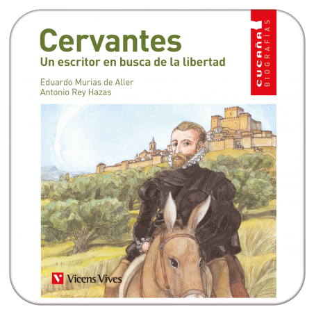 4. Cervantes. Un escritor en busca de la libertad (Digital)