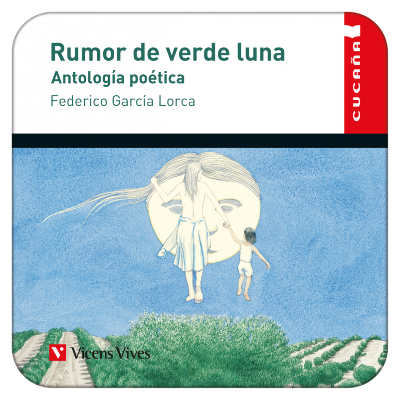 76. Rumor de verde luna. Antología poetica de Federico García Lorca (Digital)