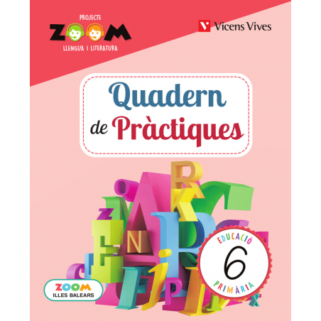 Quadern de pràctiques 6. Llengua i literatura. Illes Balears (P. Zoom)