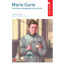 9. Marie Curie. Una vida consagrada a la ciencia