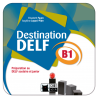 Destination DELF B1. (Digital)