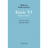 37. Enric VI (Primera Part)