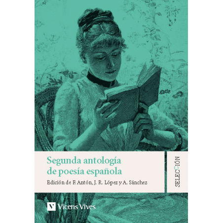 Segunda antología de poesía española. Selección