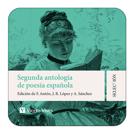 Segunda antología de la poesia española. Selección (Digital)
