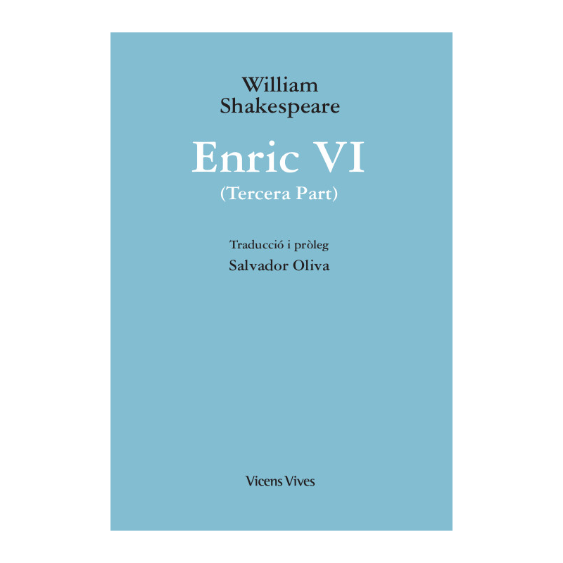 39. Enric VI (Tercera Part)