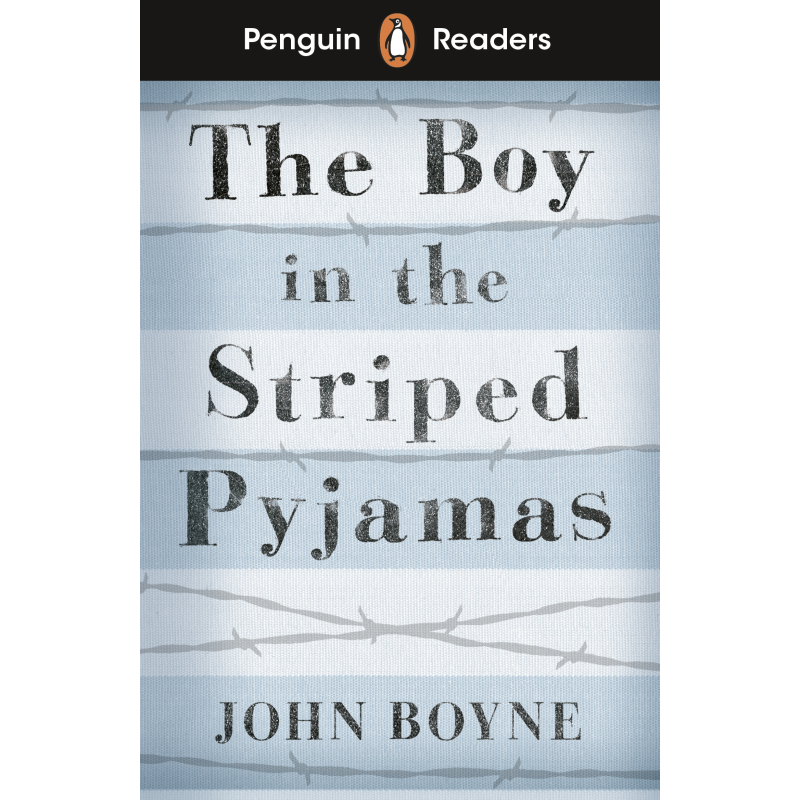 The Boy in the Striped Pyjamas (Penguin Readers) Level 4