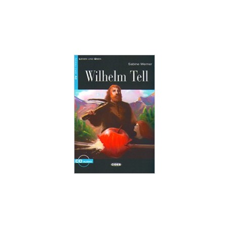 Wilhelm Tell. Buch + CD