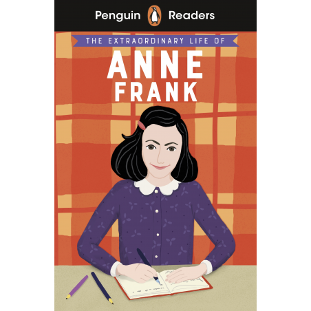 The Extraordinary Life of Anne Frank (Penguin Readers) Level 2