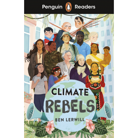 Climate Rebels (Penguin Readers) Level 2