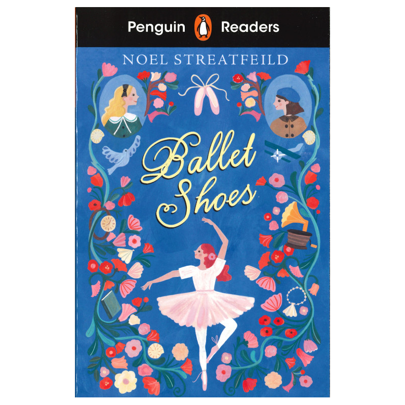 Ballet Shoes (Penguin Readers) Level 2