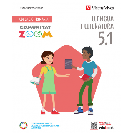 Llengua i Literatura 5 Comunitat Valenciana (5.1 - 5.2 - 5.3). Comunitat Zoom