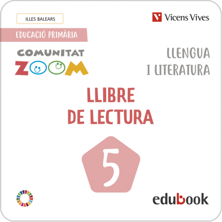 Llengua i Literatura 5. Llibre de lectura. Illes Balears (Comunitat Zoom) (Edubook Digital