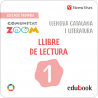 Llengua catalana i literatura. 1. Lectures. (Comunitat Zoom)  (Edubook Digital)