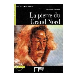 La pierre du Grand Nord. Livre + CD