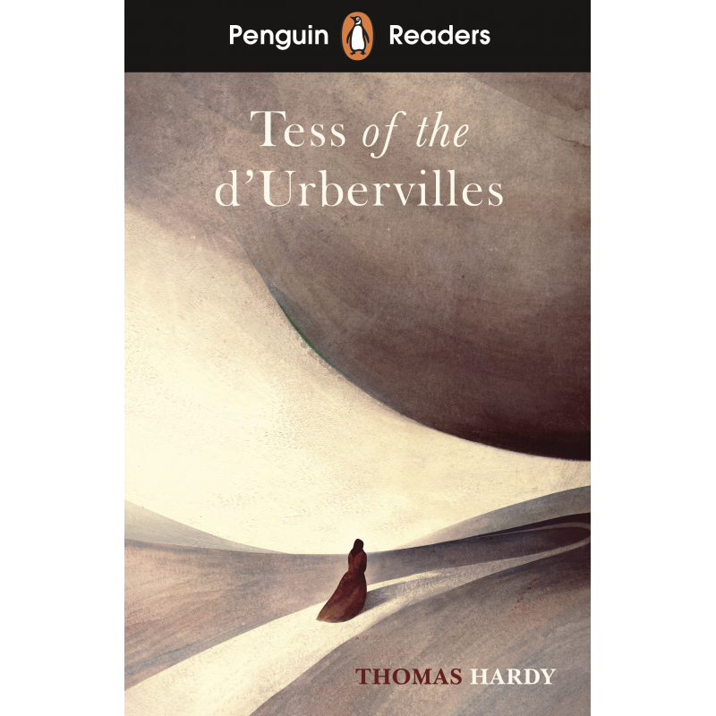 Tess of the d'Urbervilles (Penguin Readers) Level 6