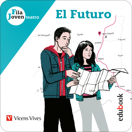 El Futuro (Fila Joven teatro) (Edubook Digital)