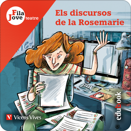 Els discursos de la Rosemarie. (Fila Jove teatre) (Edubook Digital)
