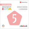 Lingua Galega e Literatura 5 (Comunidade Zoom) (Edubook Digital)